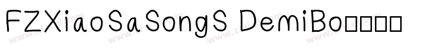 FZXiaoSaSongS DemiBo字体转换